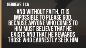 Hebrews 11:6