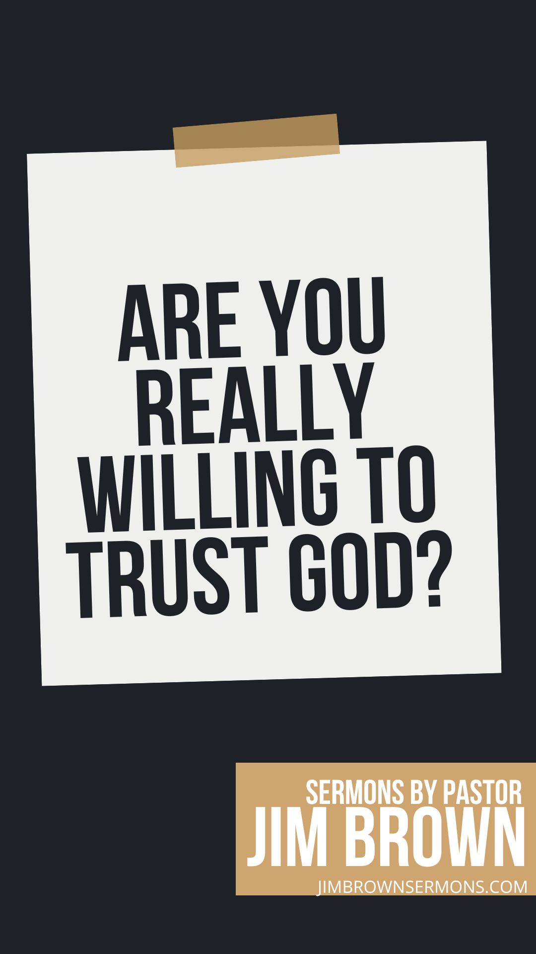 Trusting God In Difficult Times