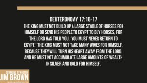 Deuteronomy 17:16-17