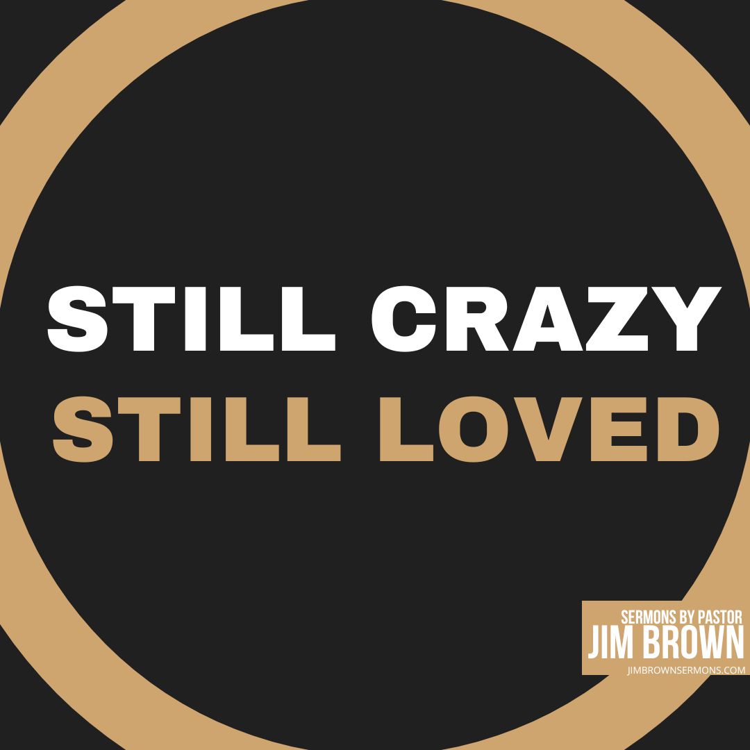 Still Crazy Still Loved