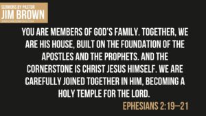 Scripture on Christ as the cornerstone of God’s house.