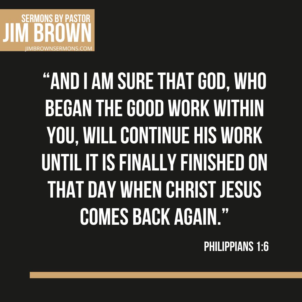 God Will Finish What He Started | Trust in God’s Plan Philippians 1:6 verse image sharing God’s promise to complete His work in us—encouraging trust and surrender.