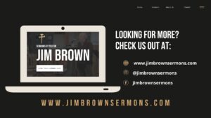 Final slide inviting visitors to JimBrownSermons.com.