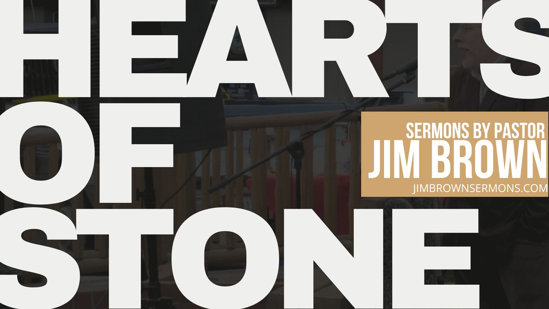 Sermon title slide for "Hearts of Stone" focused on dependence on God for transformation