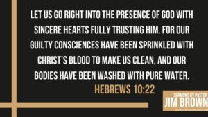 Hebrews 10:22 quote about entering God’s presence with sincere hearts