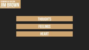 Three gold bars labeled thoughts, feelings, and heart from sermon visual