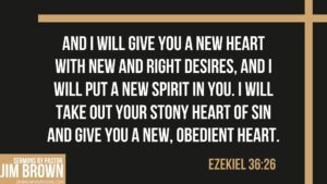 Ezekiel 36:26 promise of a new obedient heart and spirit